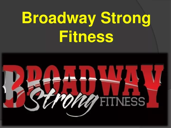 broadway strong fitness