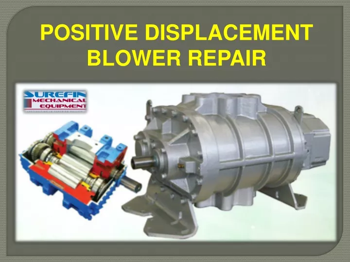 positive displacement blower repair