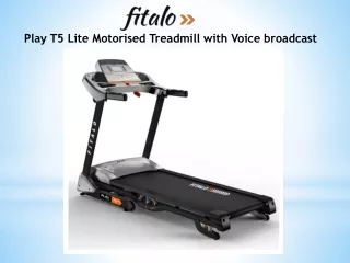 play t5 lite motorised treadmill with voice