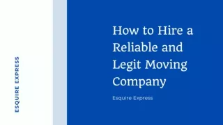 How to Hire a Reliable and Legit Moving Company
