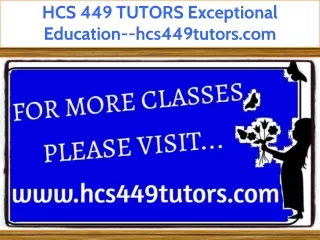 HCS 449 TUTORS Exceptional Education--hcs449tutors.com