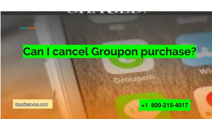can i cancel groupon purchase