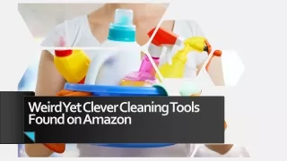 Weird Yet Clever Cleaning Tools Found on Amazon