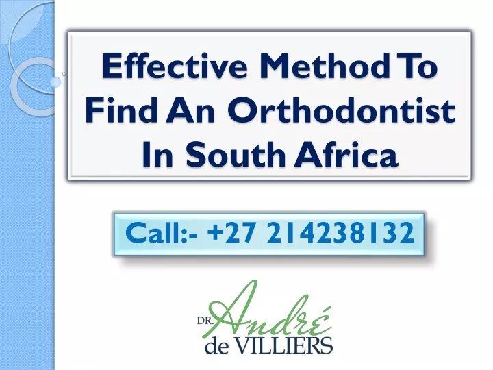 effective method to find an orthodontist in south africa