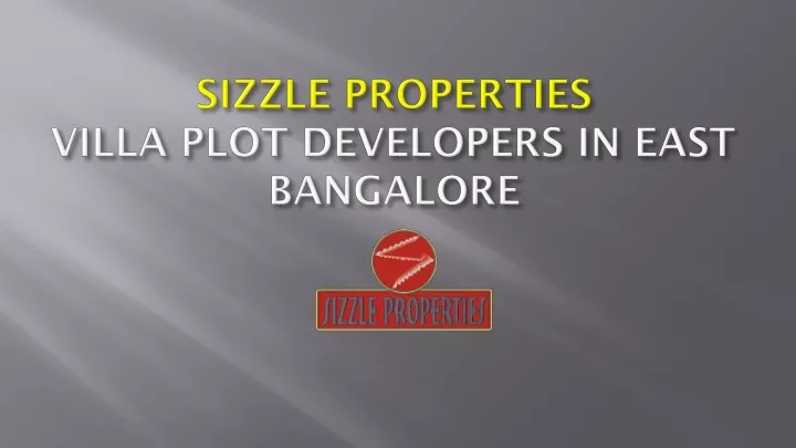 sizzle properties villa plot developers in east bangalore