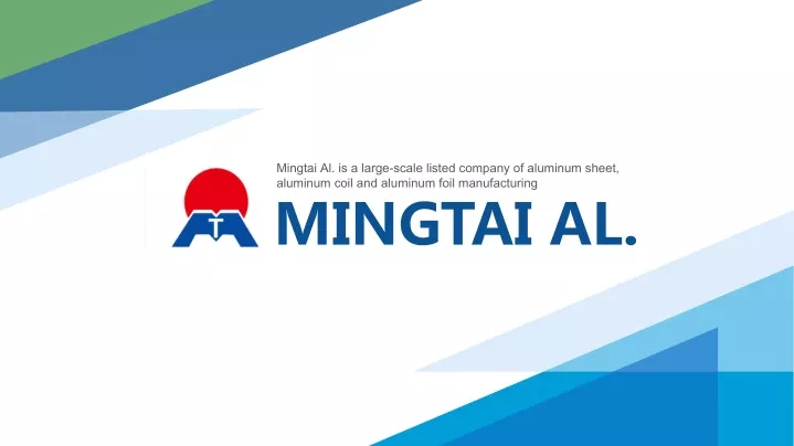 mingtai al is a large scale listed company