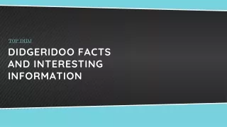 Didgeridoo Facts & Interesting Information