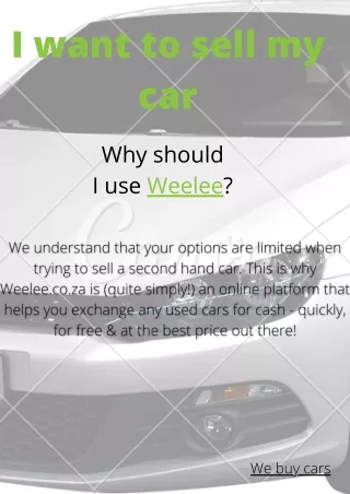 I want to sell my car - Why should I use Weelee?