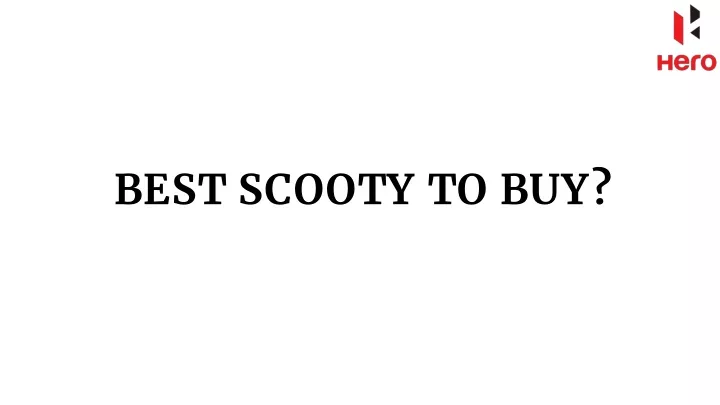 best scooty to buy