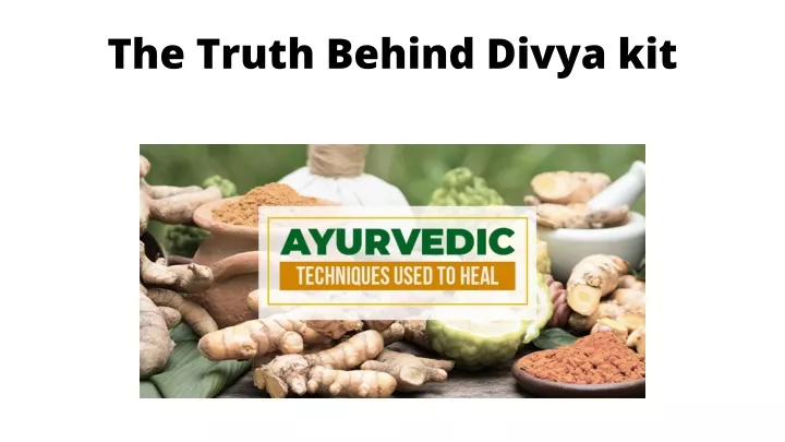 the truth behind divya kit
