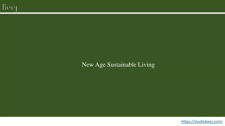 new age sustainable living