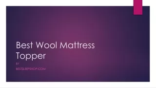 Top 5 Best Wool Mattress Topper