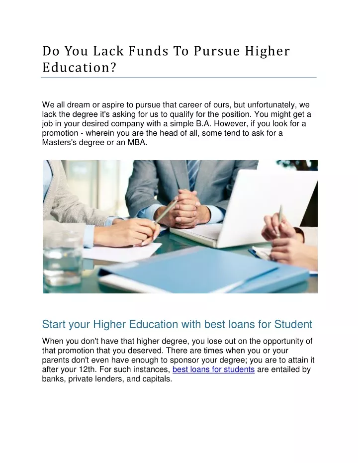do you lack funds to pursue higher education