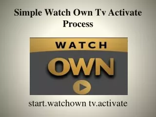 simple watch own tv activate process
