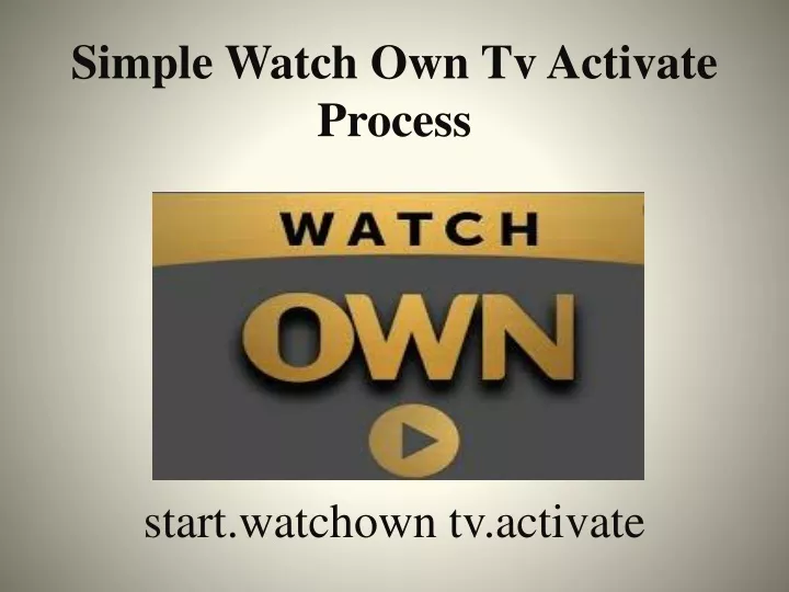simple watch own tv activate process