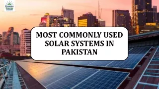 most commonly used solar systems in pakistan
