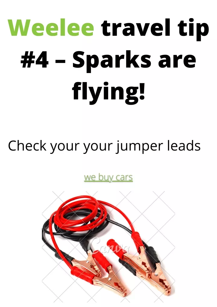 weelee travel tip 4 sparks are flying