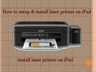 How to setup & install laser printer on iPad