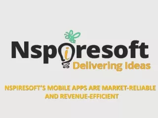 nspiresoft s mobile apps are market reliable