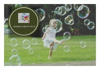 Bubble show birthday party | Bubble entertainer near me