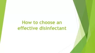 How to choose an effective disinfectant | Emasol