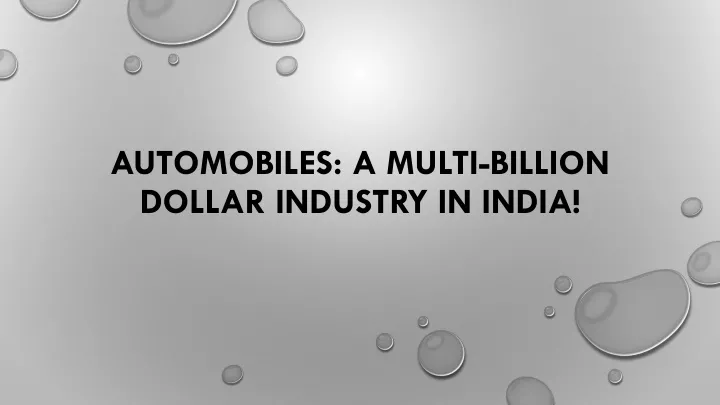 automobiles a multi billion dollar industry in india