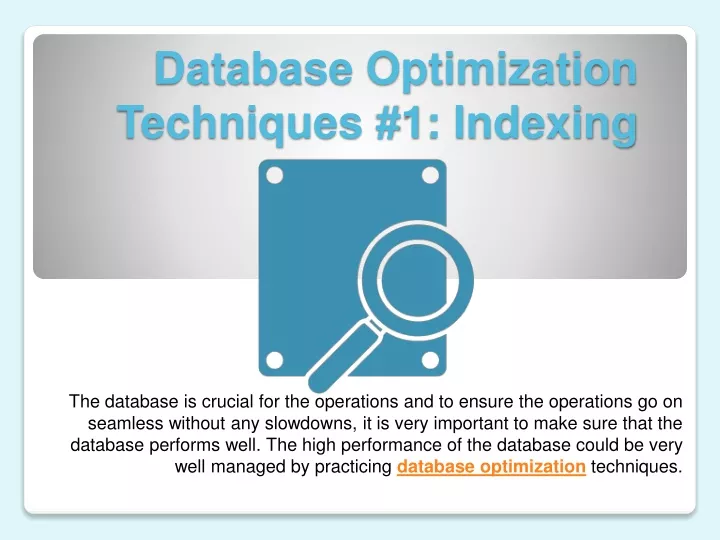 database optimization techniques 1 indexing