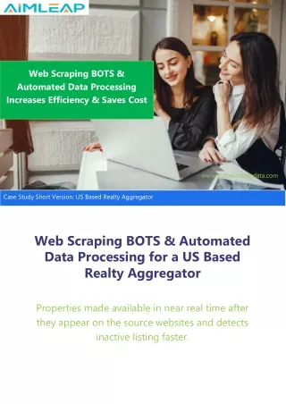Web Scraping BOTS & Automated Data Processing Increases Efficiency & Saves Cost