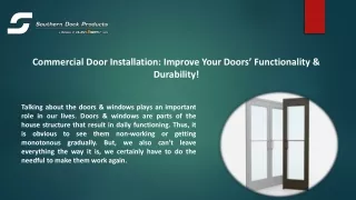 Best Commercial Door Installation | Southern Dock Products