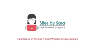 Significance of availing a good website design company