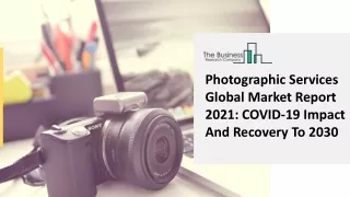 photographic services global market report 2021