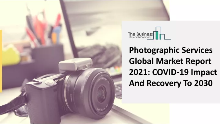 photographic services global market report 2021
