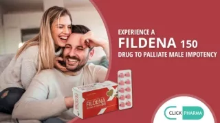 Experience A  Fildena 150 Drug To Palliate Male Impotency