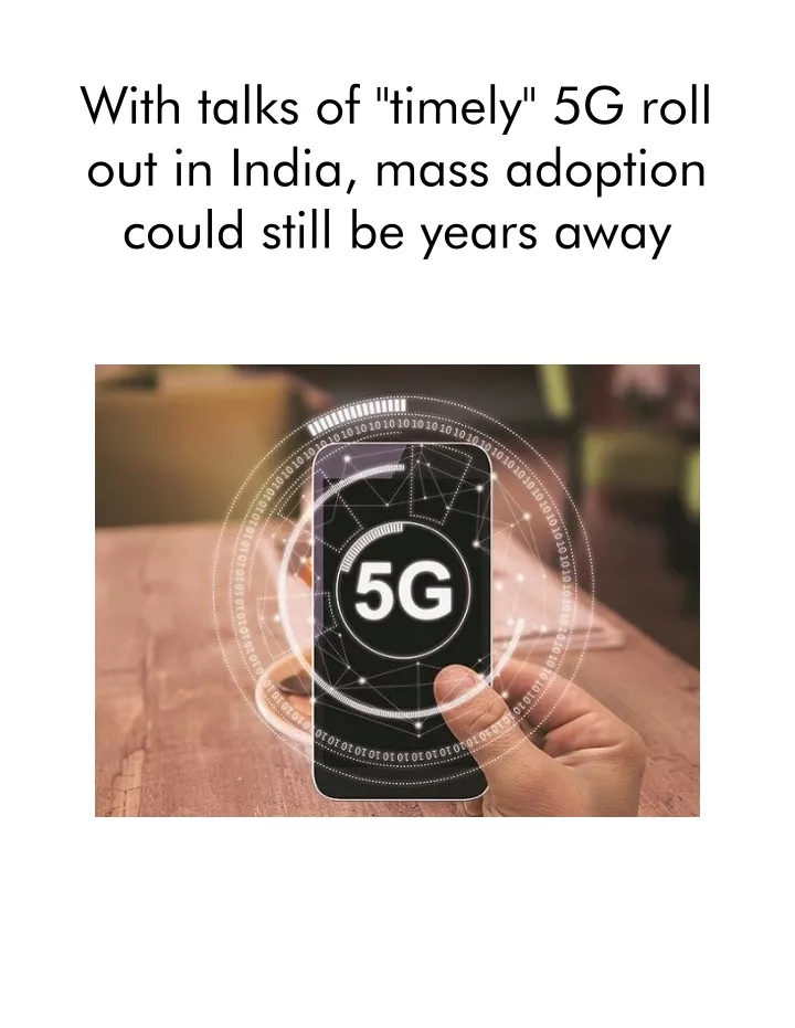 with talks of timely 5g roll out in india mass