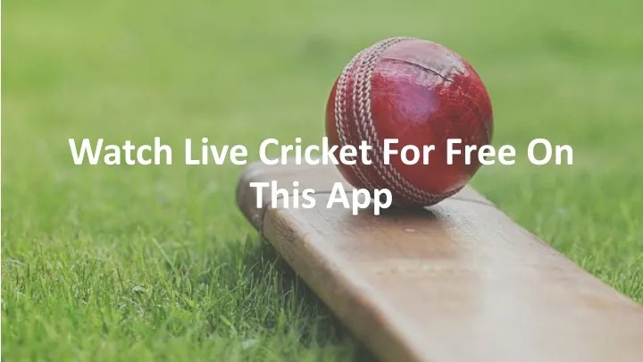 watch live cricket for free on this app