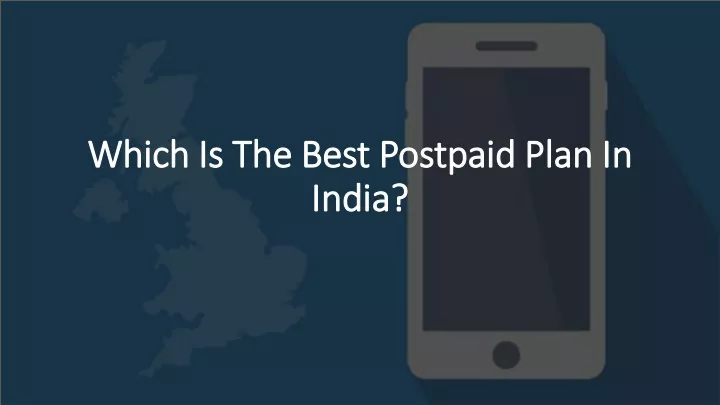 which is the best postpaid plan in india