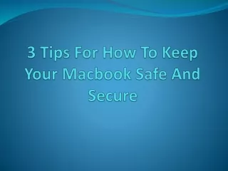 How To Keep Your Macbook Safe And Secure