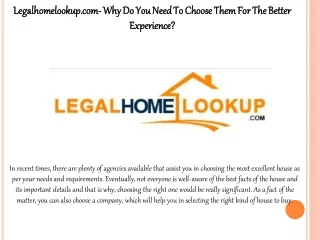 Legalhomelookup.com- Why Do You Need To Choose Them For The Better Experience?