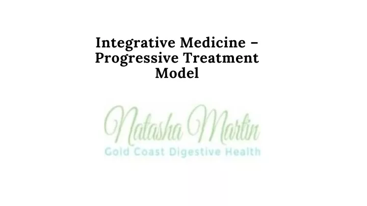 integrative medicine progressive treatment model