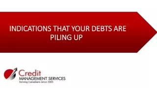 Indications that your debts are piling up