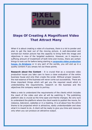 Steps Of Creating A Magnificent Video That Attract Many
