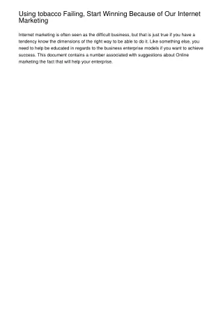 Using tobacco Failing, Start Winning Because of Our Internet Marketing