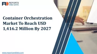 container orchestration market to reach