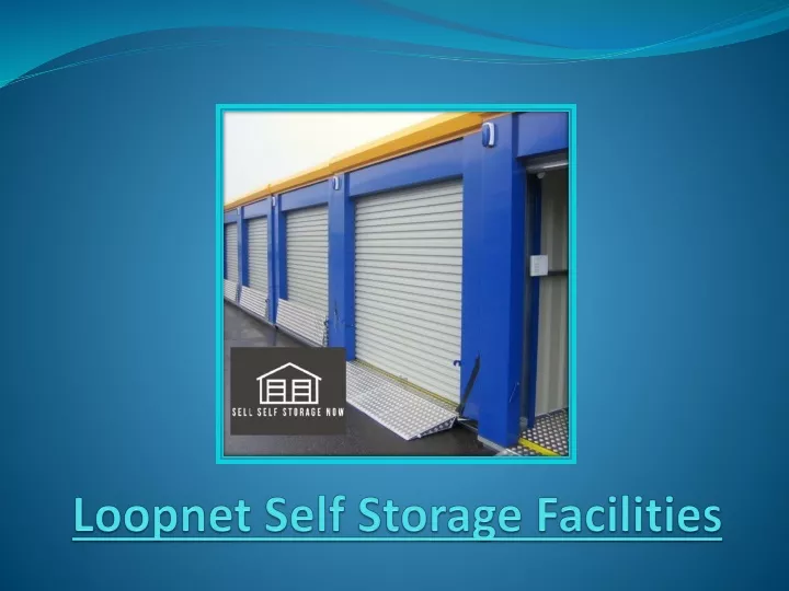 PPT Self Storage Facilities Buying And Selling Tips