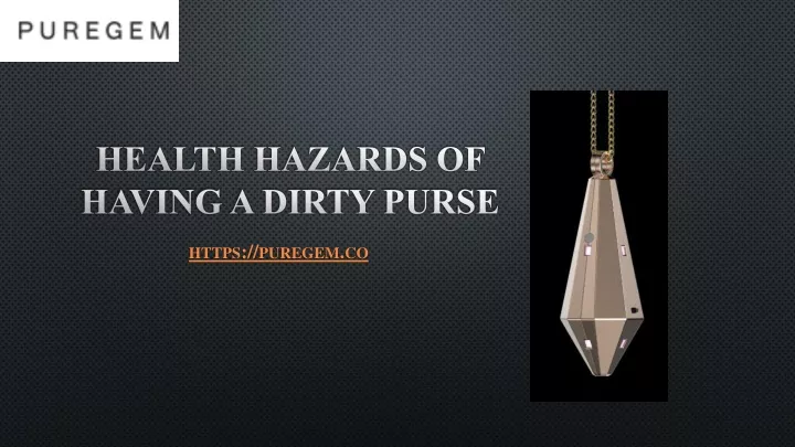 health hazards of having a dirty purse