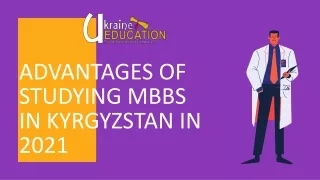 advantages of studying mbbs in kyrgyzstan in 2021
