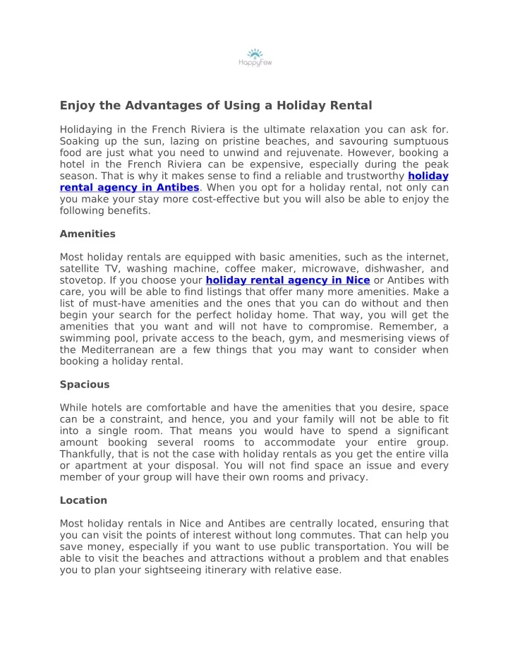 enjoy the advantages of using a holiday rental