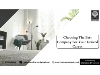 Choosing The Best Company For Your Desired Carpet