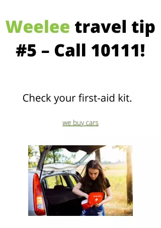 Weelee travel tip #5 – Call 10111!
