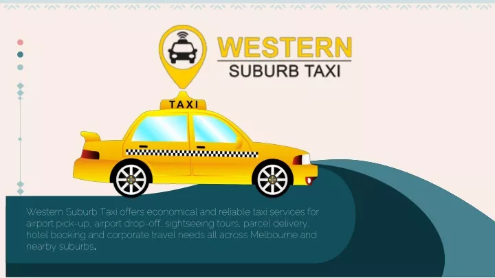 western suburb taxi offers economical